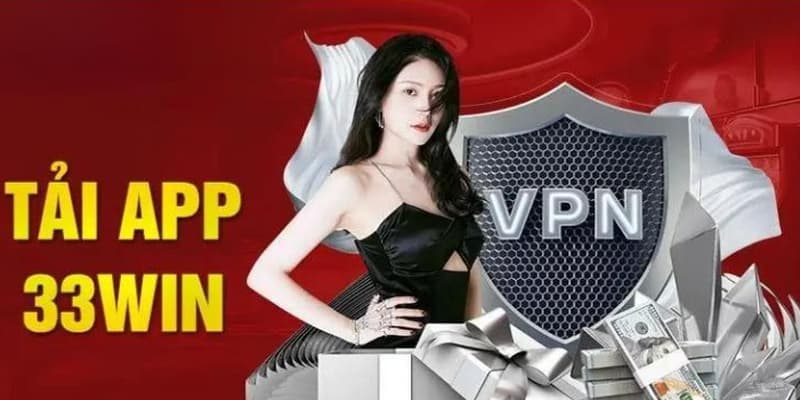 Lợi ích khi bạn tải app 33win về thiết bị